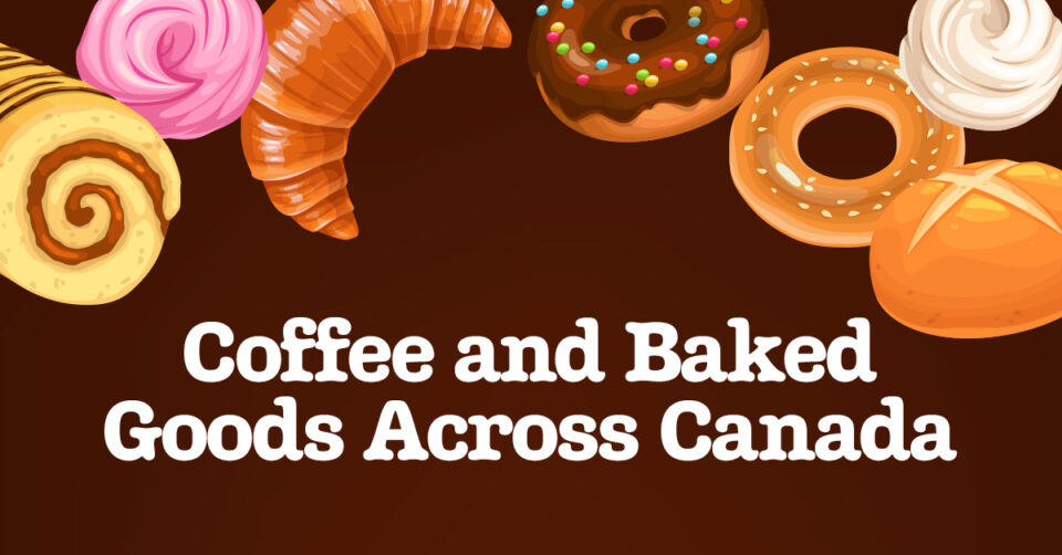 Coffee and baked goods across canada